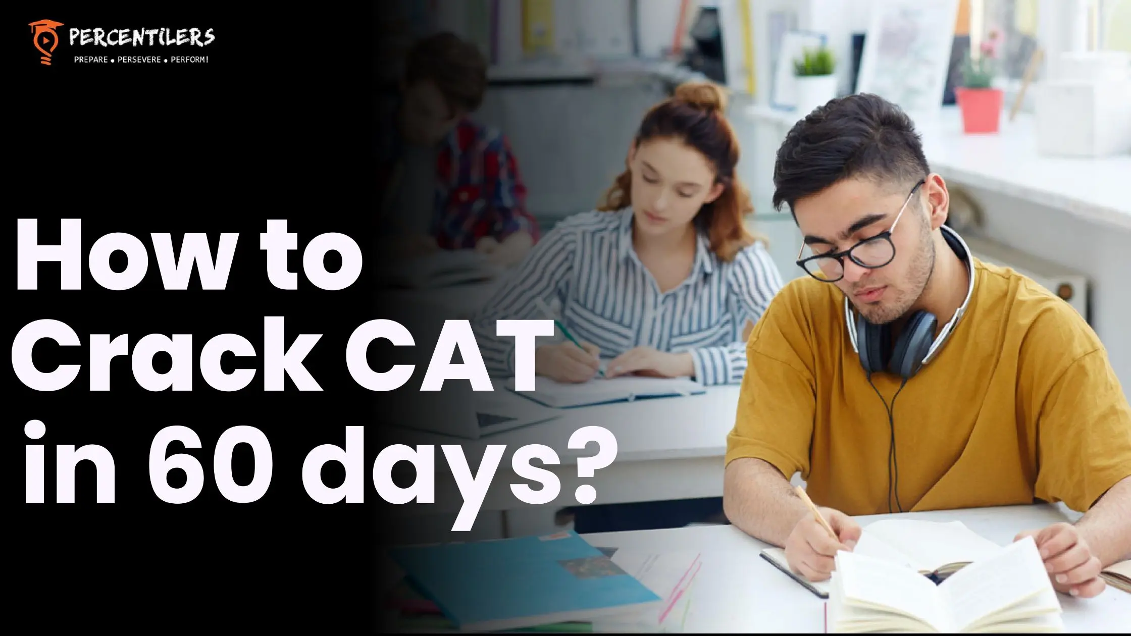 How to Crack CAT in 60 days
